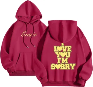Women Hoodies Gracie I Love You I'm Sorry Letter Print Hoodie Pullover Long Sleeve Oversized Y2K Trendy Casual Shirts